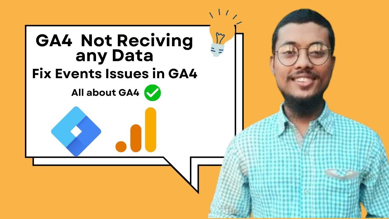 GA4 Not Receiving Data? Fix Google Analytics 4 Tracking Issues Step-by-Step - 2025