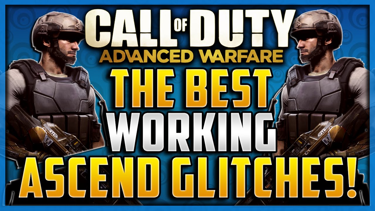 Advanced Warfare Glitches - The Best WORKING Glitches on Ascend! 