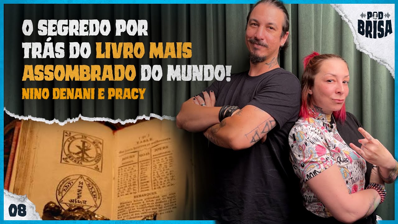 O SEGREDO POR TRÁS DA GOETIA E SÃO CIPRIANO! [NINO DENANI E PRACY] - #08 PodBrisa