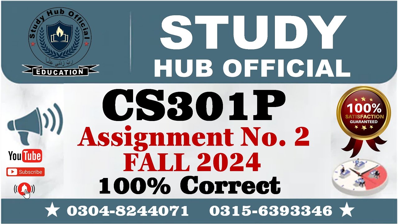 CS301P Assignment 2 100% Correct Solution Fall 2024, CS301P Assignment 2 Solution FALL 2024, #CS301P