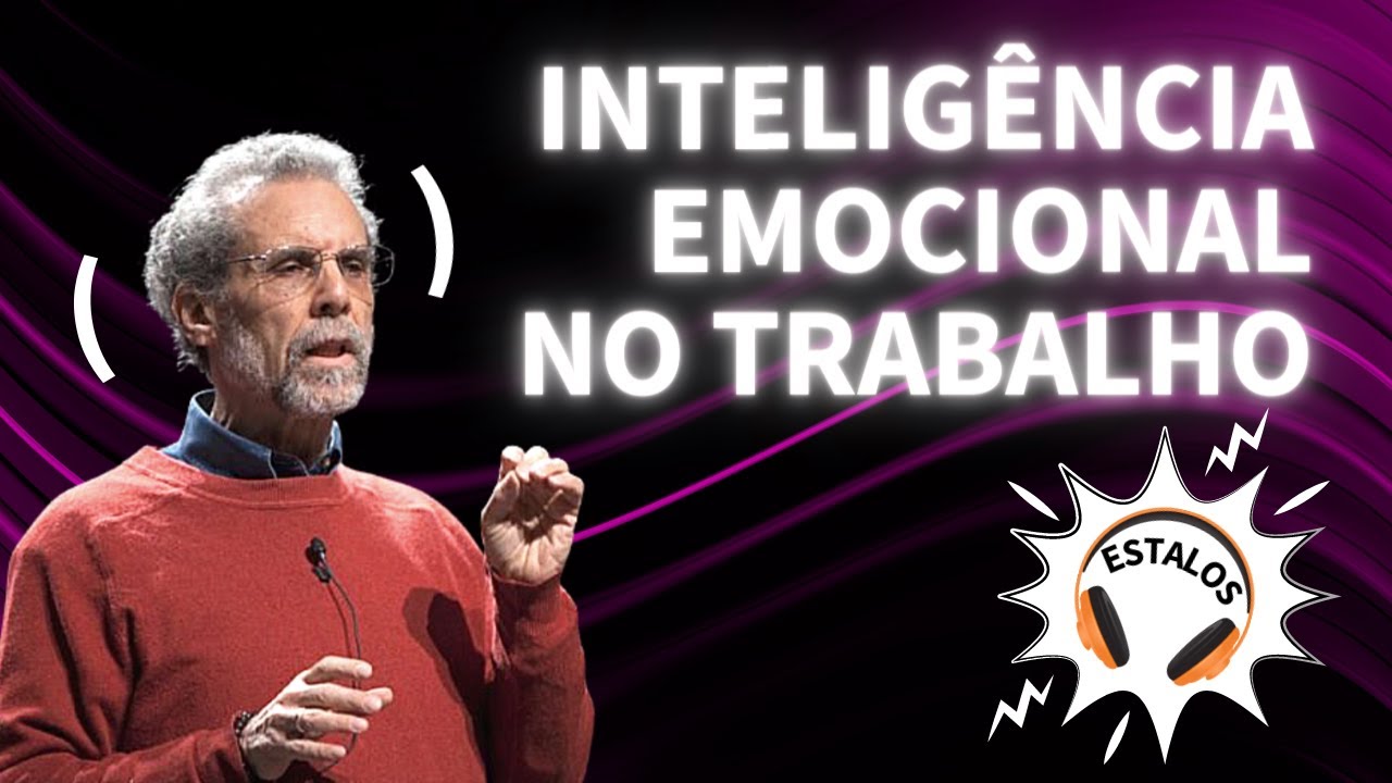 Como desenvolver inteligência emocional no trabalho? | ESTALO