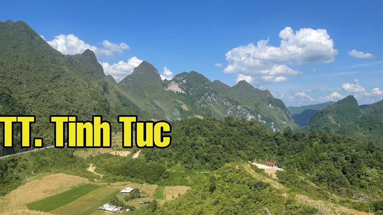 Cao Bằng: TT. Tĩnh Túc I Nguyên Bình  I Thang Vu