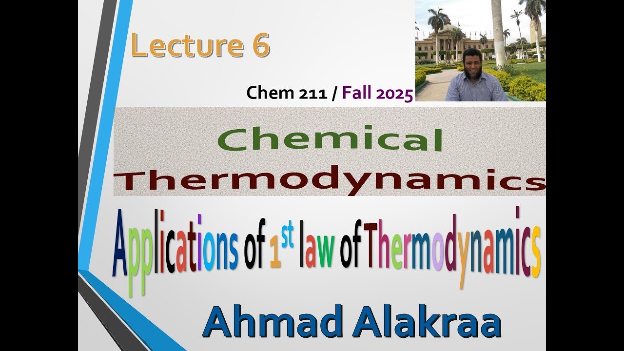 Lecture 6: Applications of 1st law of Thermodynamics
