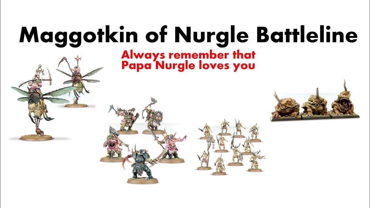 Maggotkin of Nurgle Battleline EXPLAINED