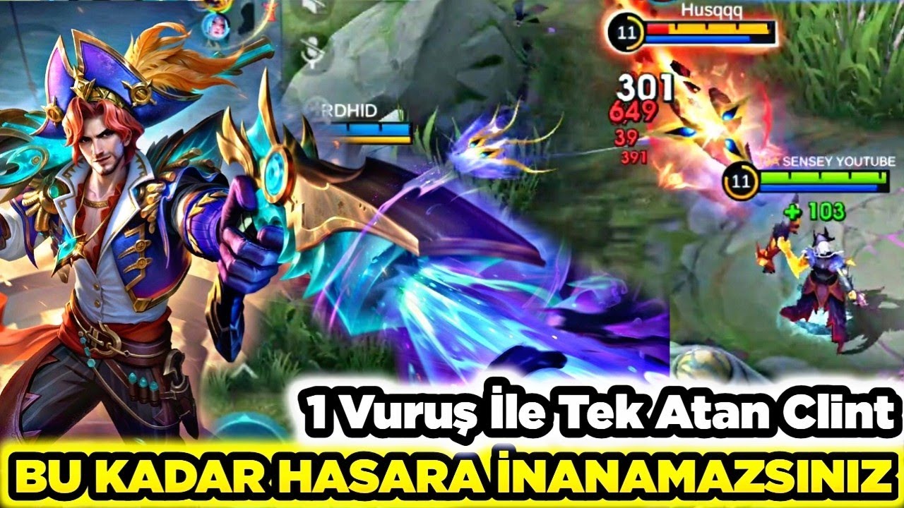 1 Vuruş İle Tek Bu Gücü Gören Herkes Clint Oynamak İsteyecek Buff Yedi Meta Oldu Mobile Legends