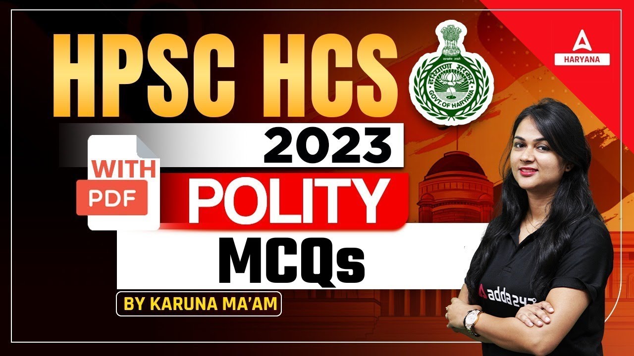 HPSC HCS 2023 | HCS Polity Multiple Choice Questions | Polity MCQs| Karuna Ma'am