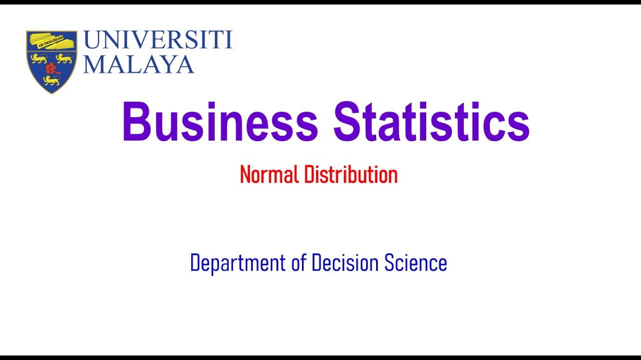 Business Statistics: Normal Distribution