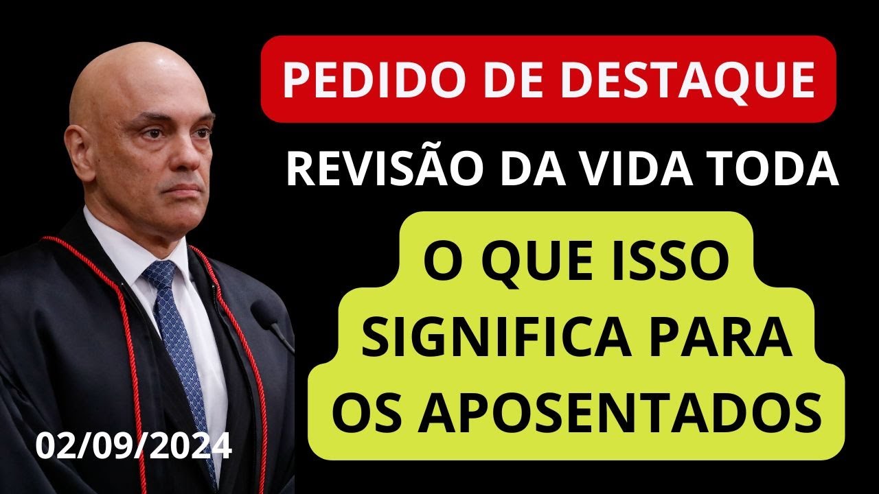 O QUE &Eacute; O PEDIDO DE DESTAQUE DO MINISTRO  ALEXANDRE DE MORAES.O QUE ISSO SIGNIFICA?