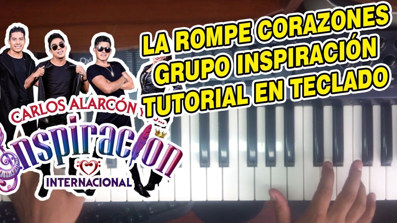 LA ROMPE CORAZONES - GRUPO INSPIRACION (TUTORIAL EN TECLADO