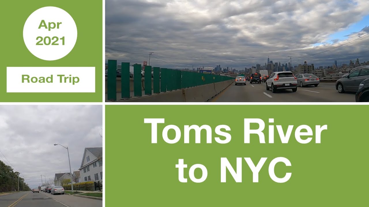 Driving from Toms River (New Jersey) to NYC | USA