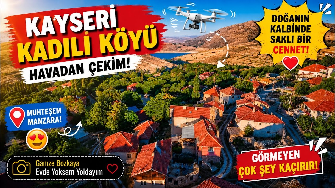 Kayseri Sarıoğlan Kadılı Köyü Havadan Çekim