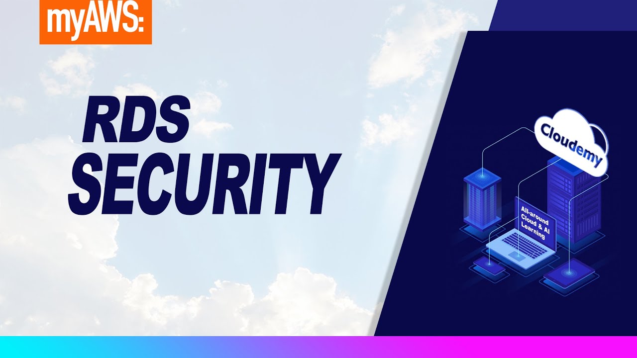 Cloudemy: Protect Data with RDS Built-in Encryption and Access Control - RDS Security