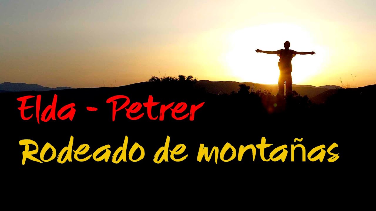 ELDA-PETRER ,ESPA&Ntilde;A.  RODEADO DE MONTA&Ntilde;AS -Episodio #2      #VIAJAR #MOCHILEROS #VIAJEROS