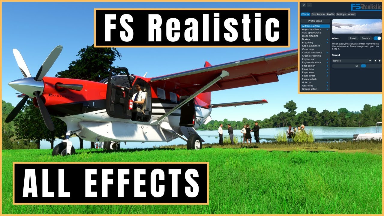FSRealistic PRO Tutorial With EVERY EFFECT Showed - MSFS2020