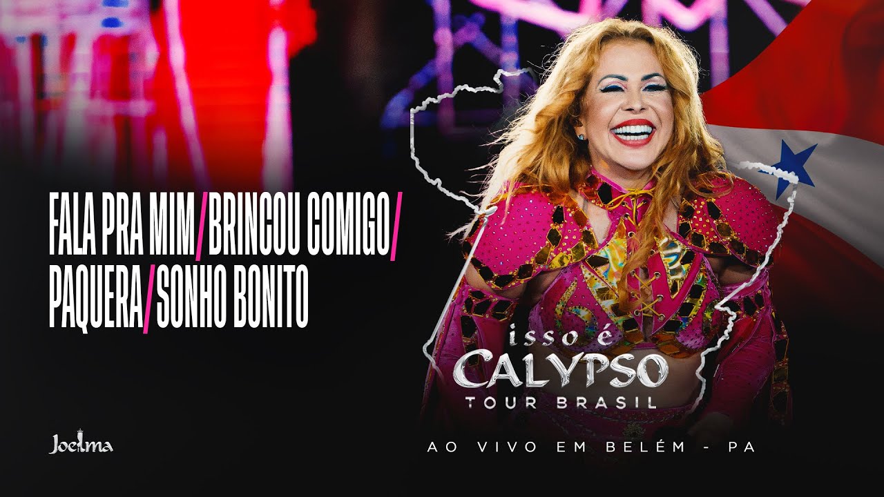 Joelma - Fala Pra mim/ Brincou Comigo/ Paquera/ Sonho Bonito