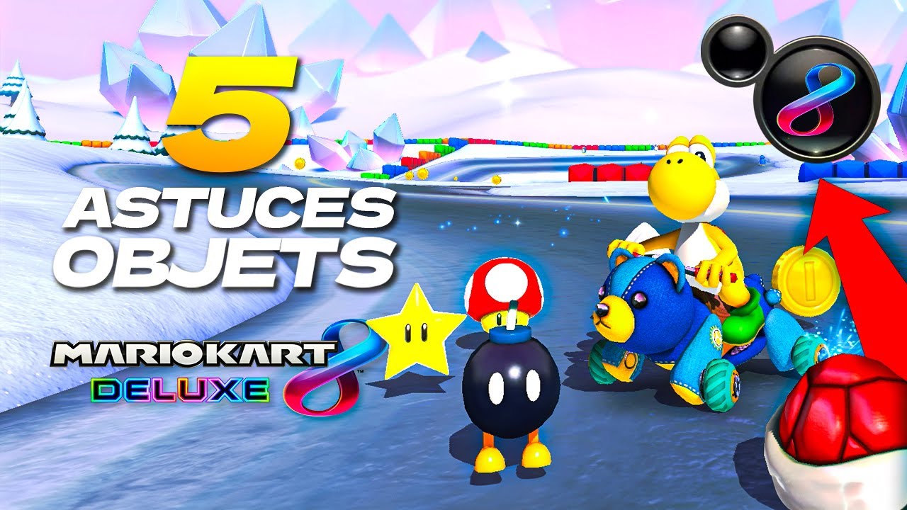 5 ASTUCES SUR LES OBJETS DE MARIO KART 8 DELUXE !
