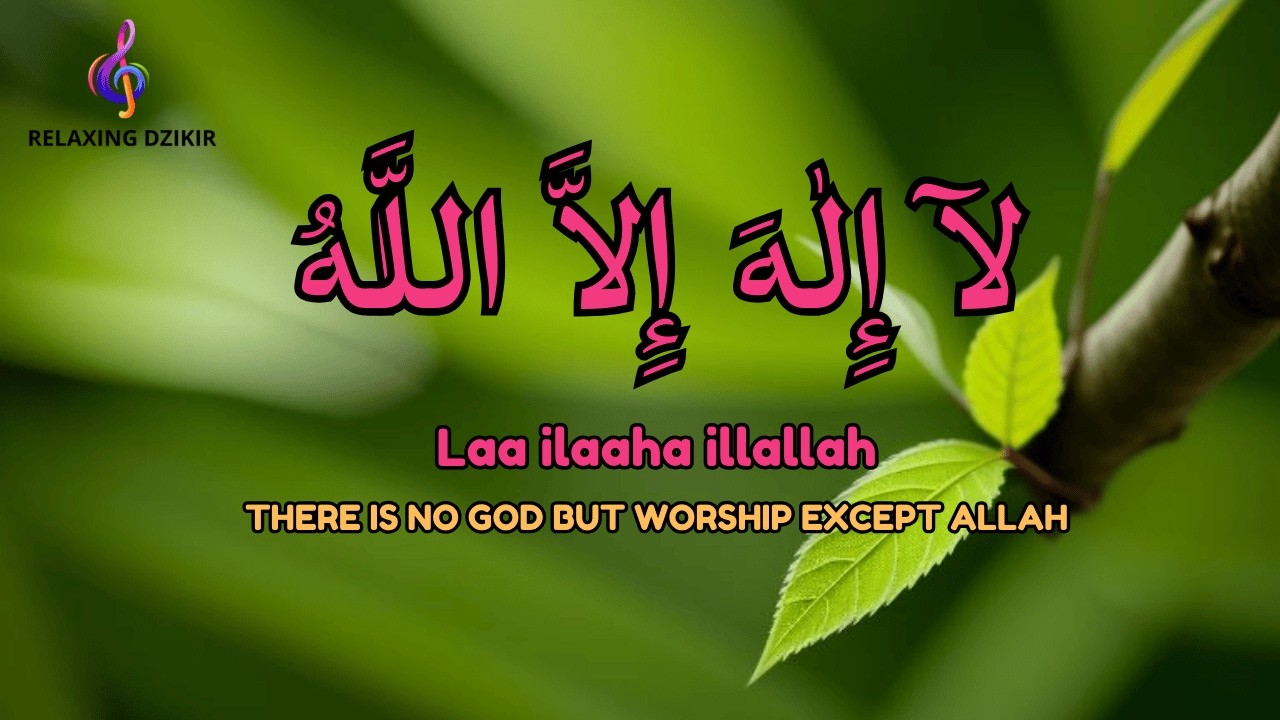 Daily Calm LAILAHAILLALLAH Dzikir for Stress Healing