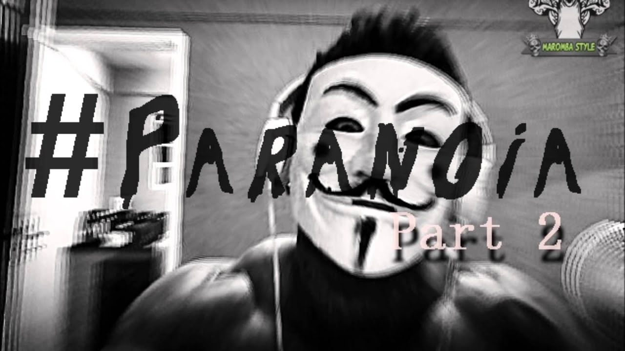 Maromba Style Paranoia Part2