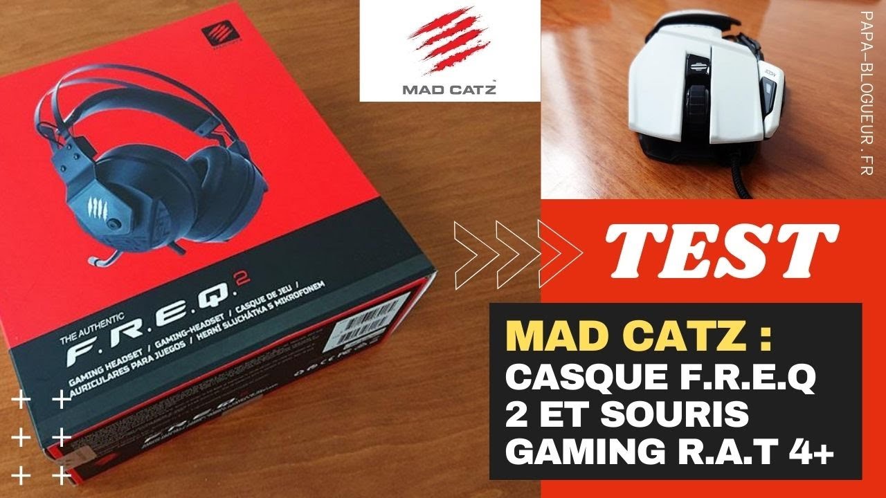 Unboxing Mad Catz : casque audio gaming F.R.EQ 2 et souris gaming R.A.T 4+