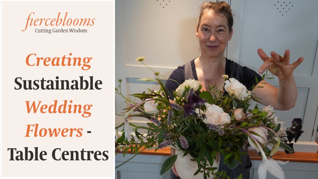 Creating Sustainable Wedding Flowers  - Table Centres