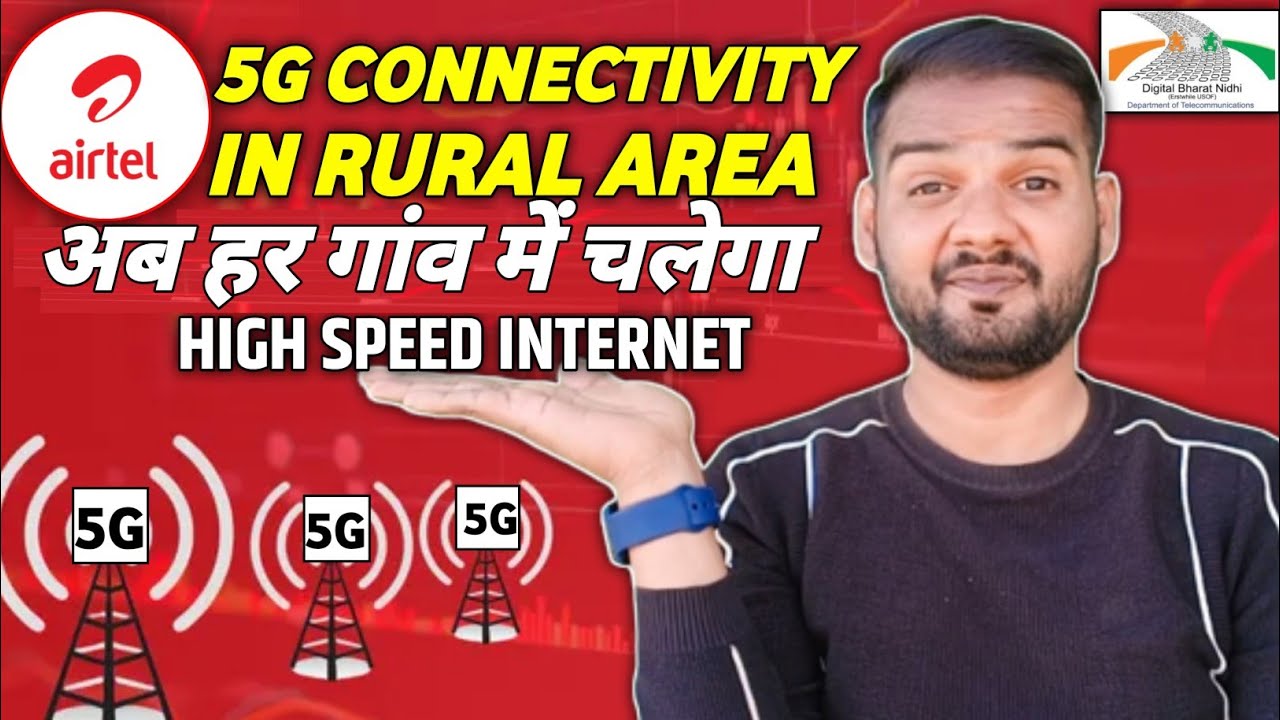 Airtel 5G/4G Connectivity in Rural India 🌾 | 27,000+ New 4G Sites Launched ❤️ | Big Network Boost