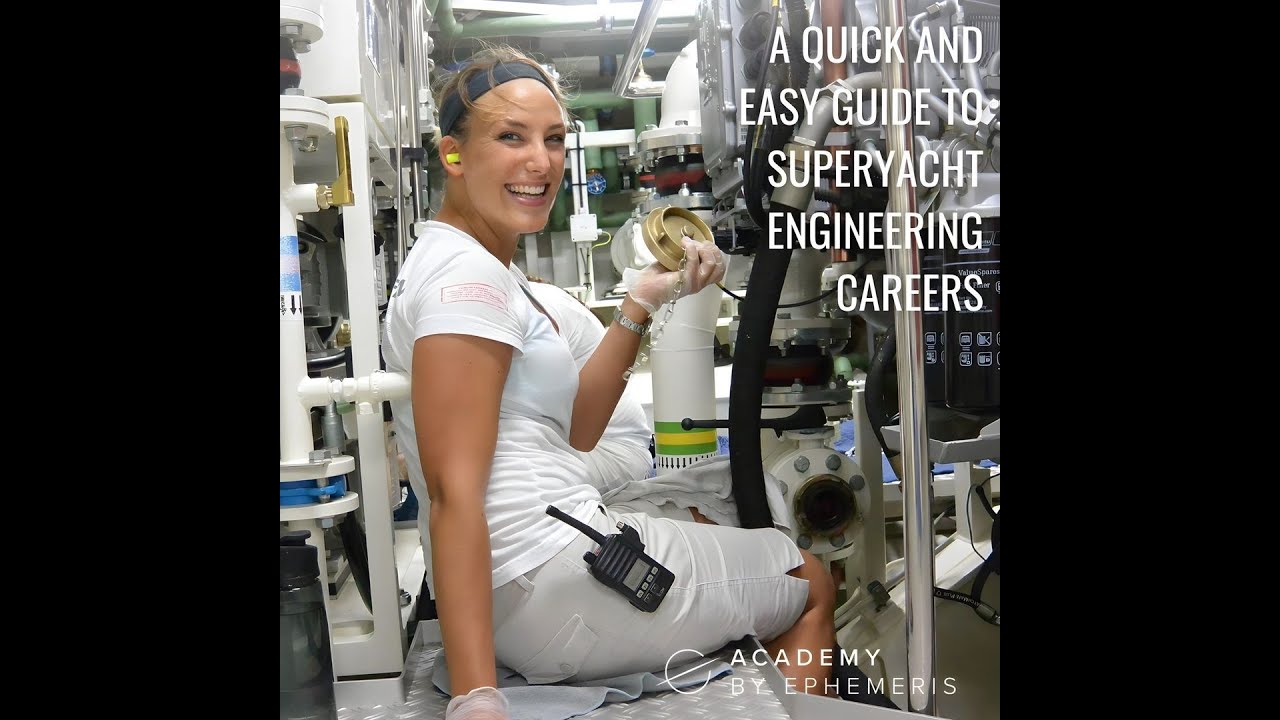 The Quick and Easy Guide to Superyacht Engineering Careers