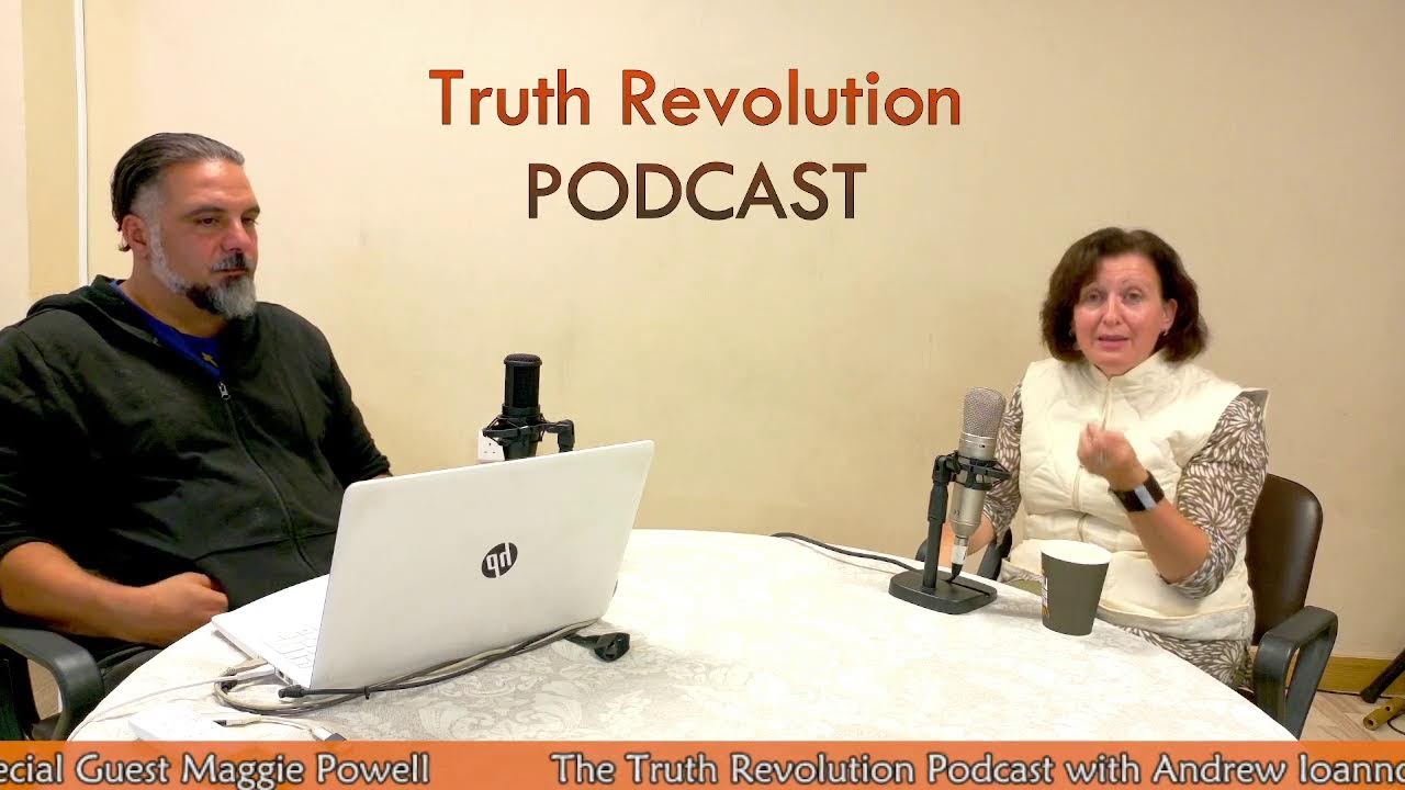 Special Guest Maggie Powell // Truth Revolution Podcast with Andrew Ioannou Ep.2