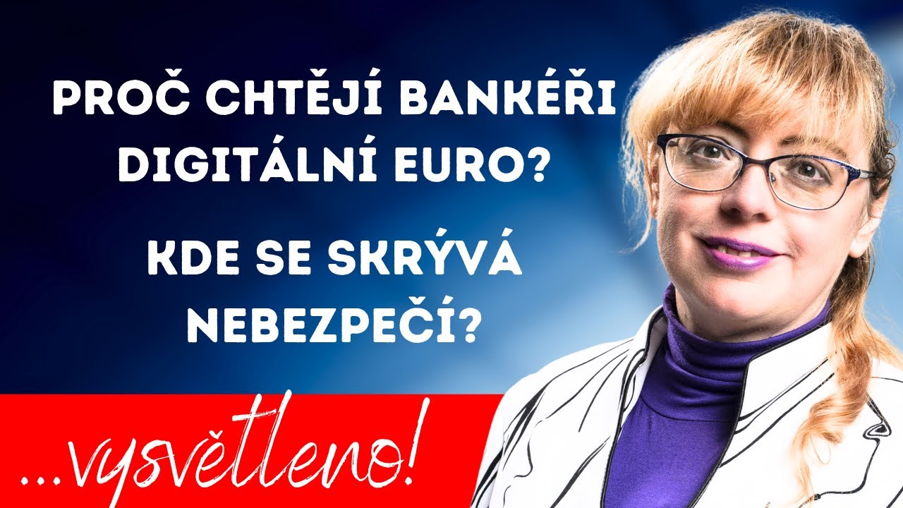 Proč chtěj&iacute; bank&eacute;ři digit&aacute;ln&iacute; euro? Kde se skr&yacute;v&aacute; nebezpeč&iacute;?