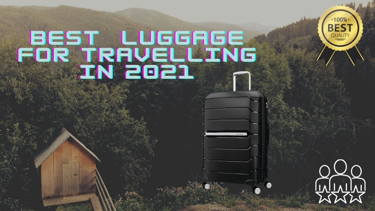 Best Luggage For Travelling