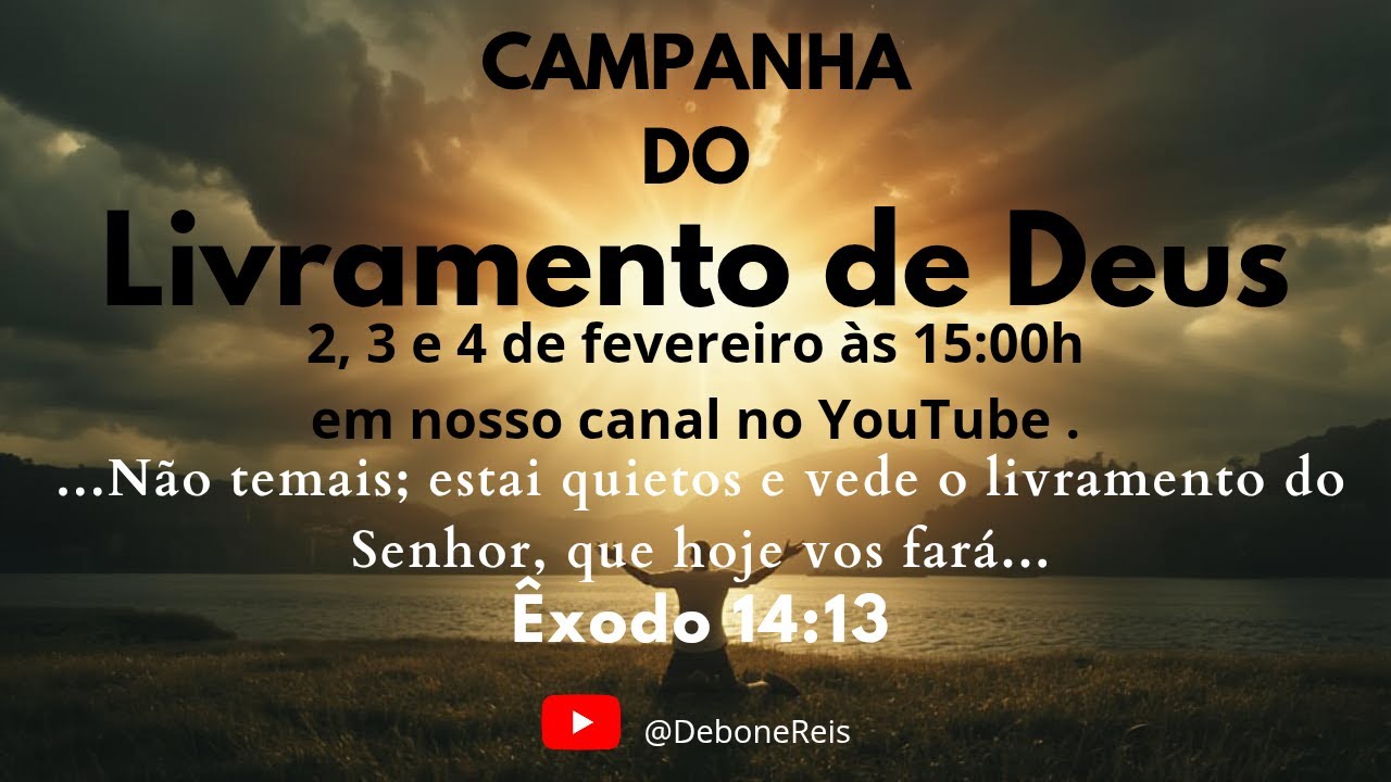 🔴AO VIVO 🔴 1⁰ DIA DA CAMPANHA DO LIVRAMENTO DE DEUS!