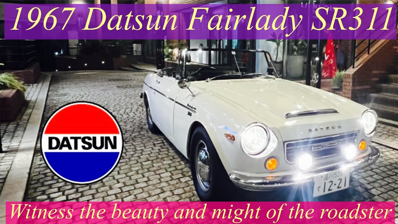 1967 Datsun Fairlady SR311!! Witness the beauty and might of the roadster,the Datsun Fairlady SR311.