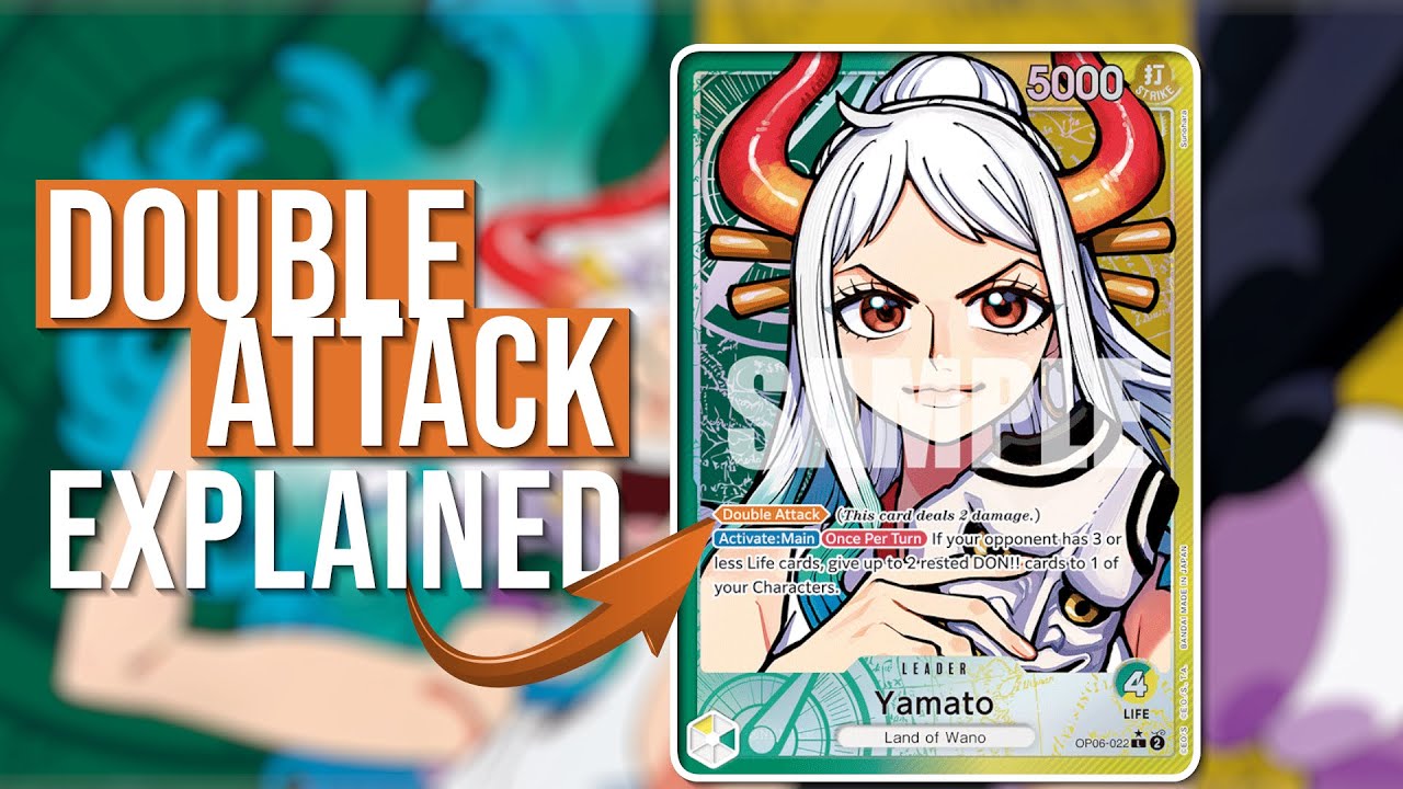 Double Attack EXPLAINED (MUST WATCH Before OP-06) | One Piece Card Game