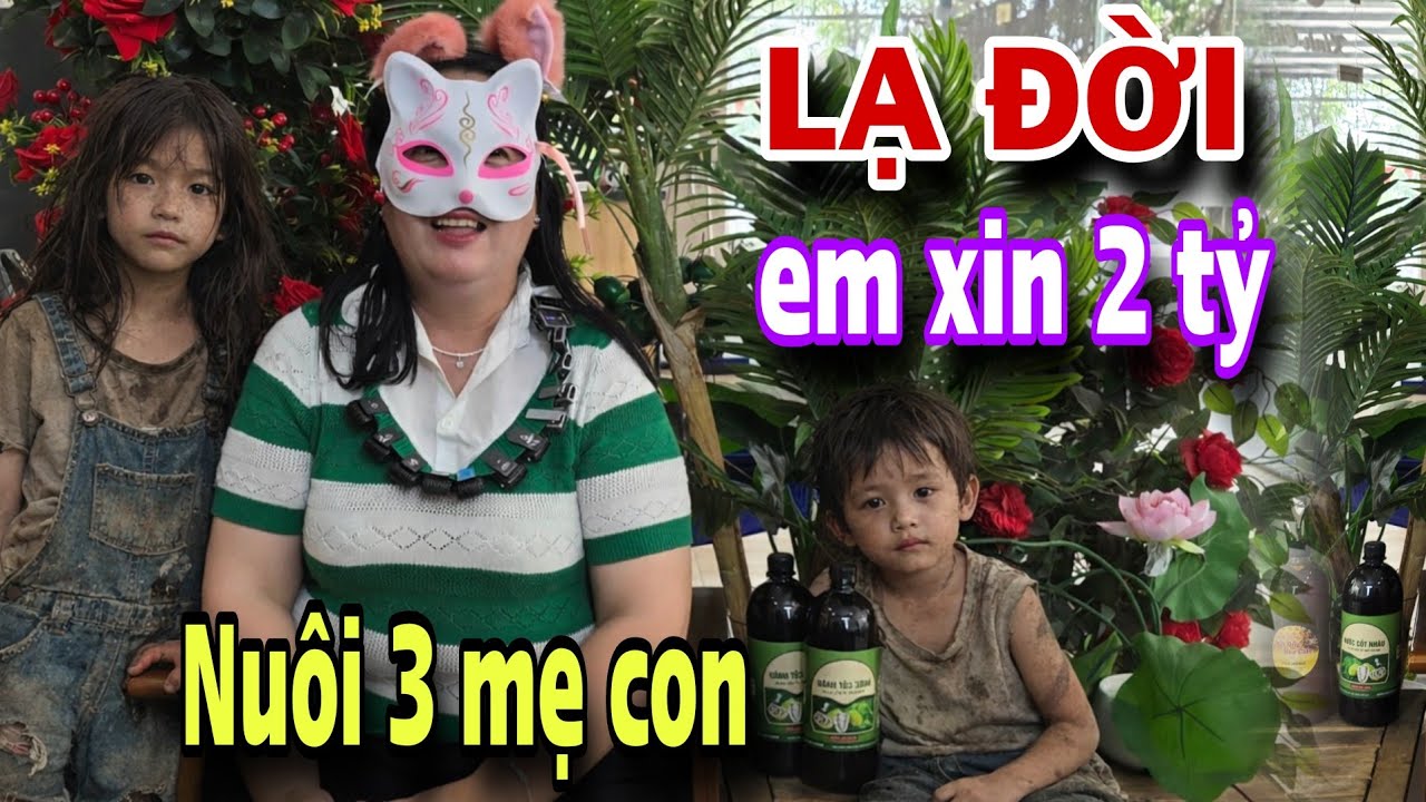 CHUYỆN LẠ ĐỜI đòi 2 t.ỷ về phải nuôi 3 mẹ con em gặp ngay anh thợ hồ nóng tính
