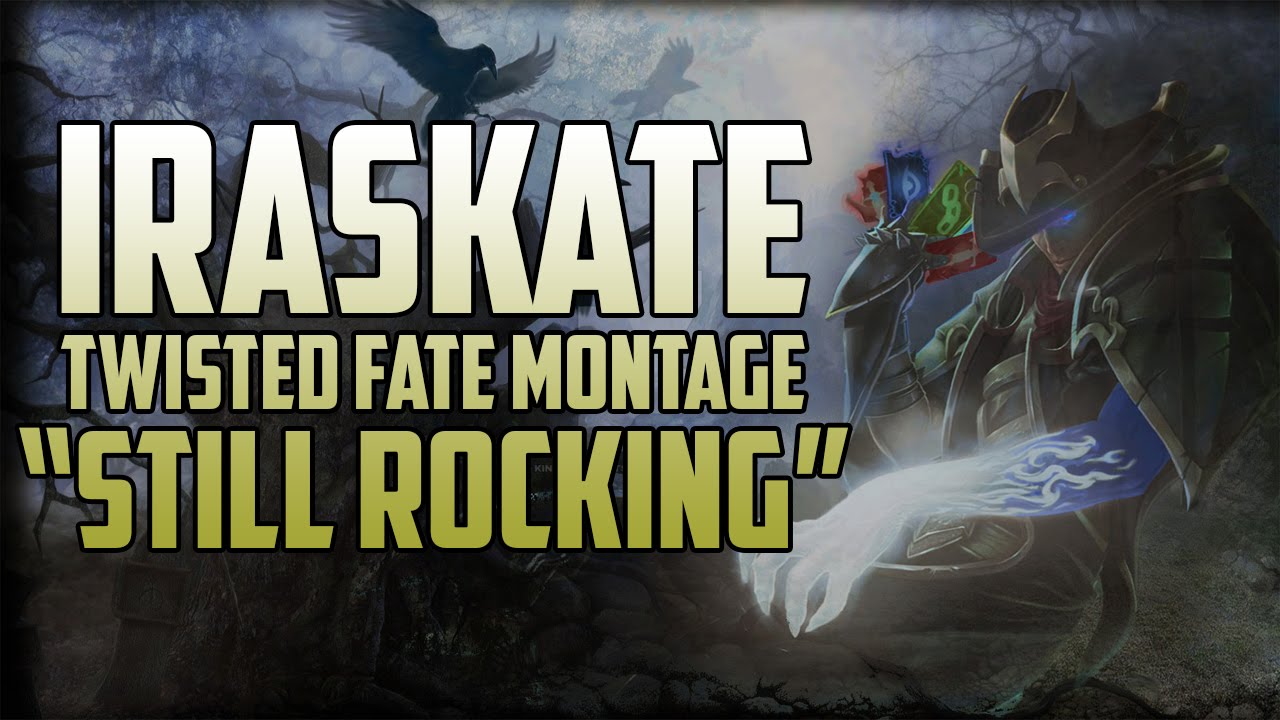 Twisted Fate Montage - 