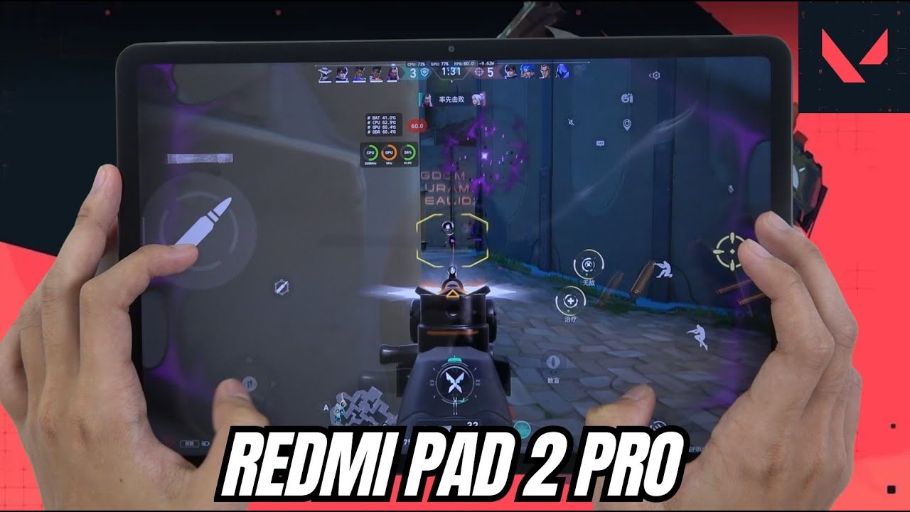 Redmi Pad 2 Pro test game VALORANT | Snapdragon 7s Gen 4