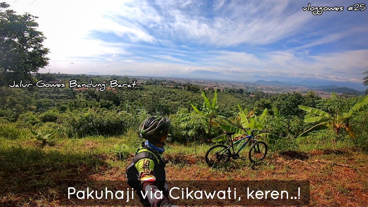 Gowes Bandung Barat, Pakuhaji via Cikawati | Gowes sepeda gunung