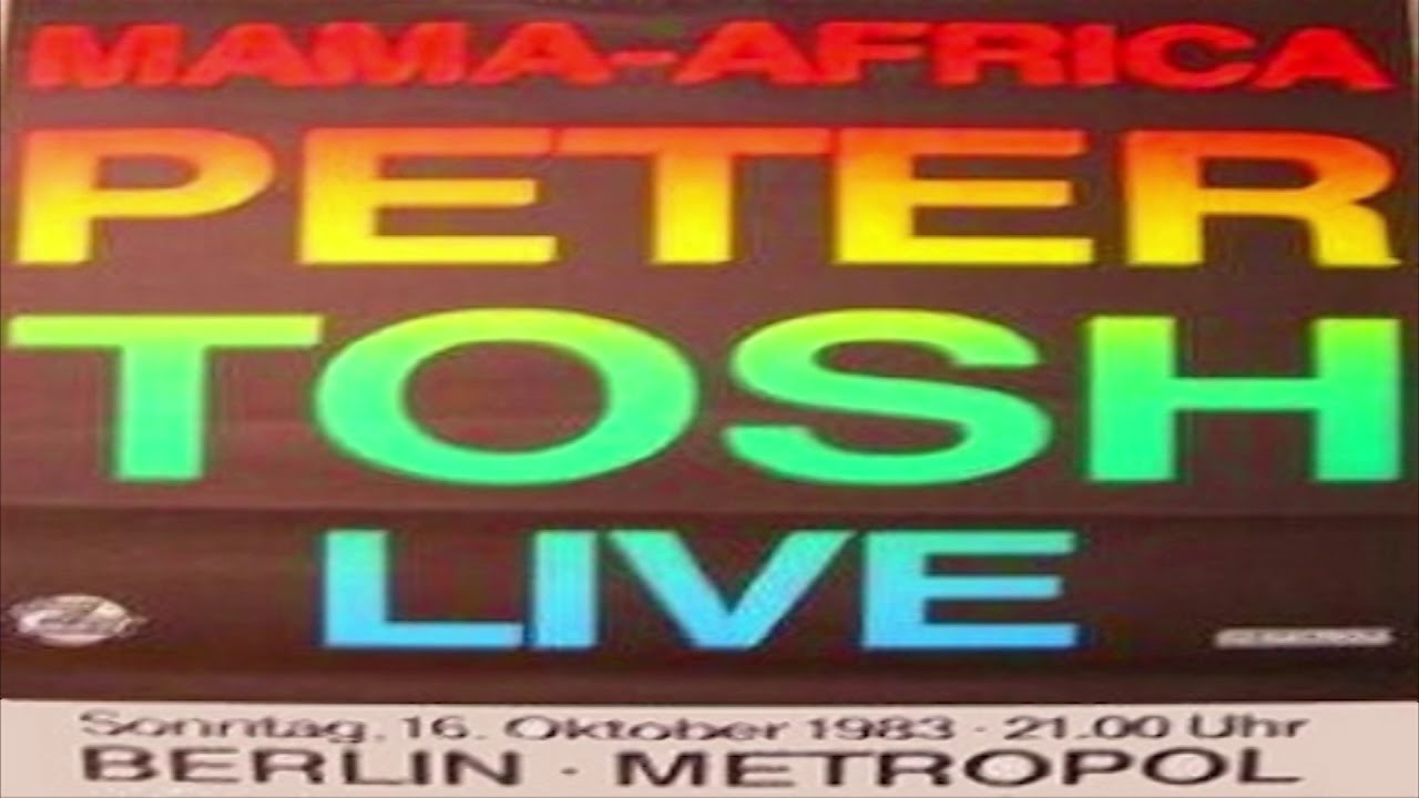 Peter Tosh - Jah Guide / Stepping Razor (Live at the Metropol Theater in Berlin 1983)