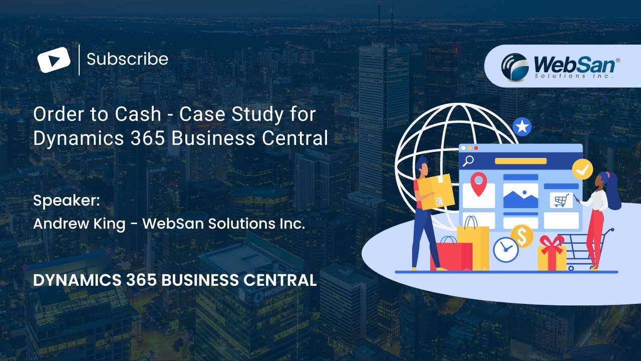 Order to Cash - Case Study for Dynamics 365 Business Central