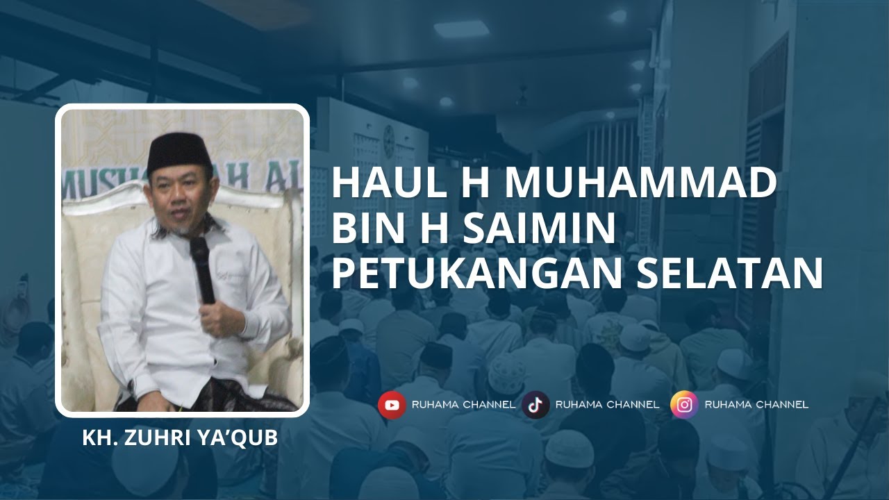 KH.Zuhri Yaqub.MA ll Ceramah Haul dan Walimatussafar ll Ceramah Terbaru Kh Zuhri Yaqub ll Petukangan