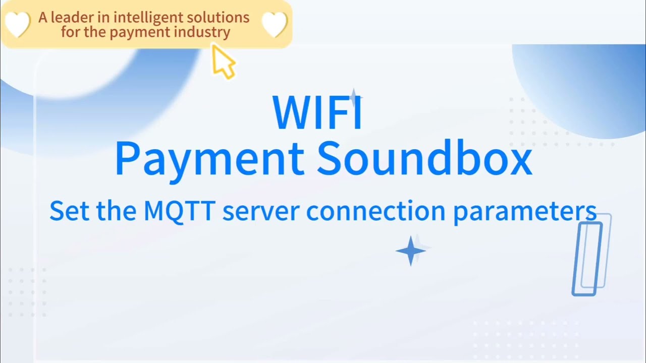 9.WIFI sound box MQTT configuration(payment soundbox)