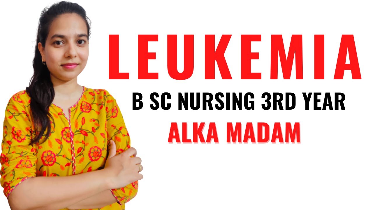 Leukemia II B Sc Nursing 3rd Year II Child Health Nursing II
