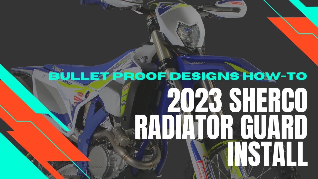 Bullet Proof Designs Installation-2023 Sherco Radiator Guards