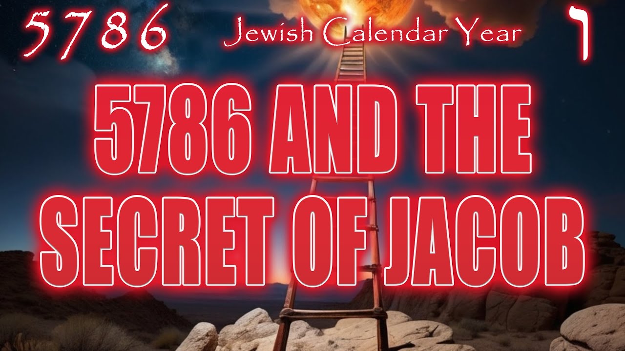 Jewish Calendar Year 5786 | The Secret of Jacob | Eric Burton