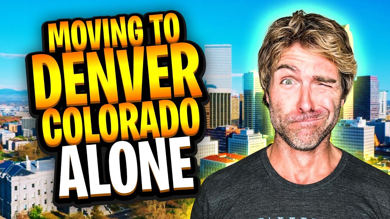 5 Things to Consider BEFORE Moving to Denver Colorado Alone