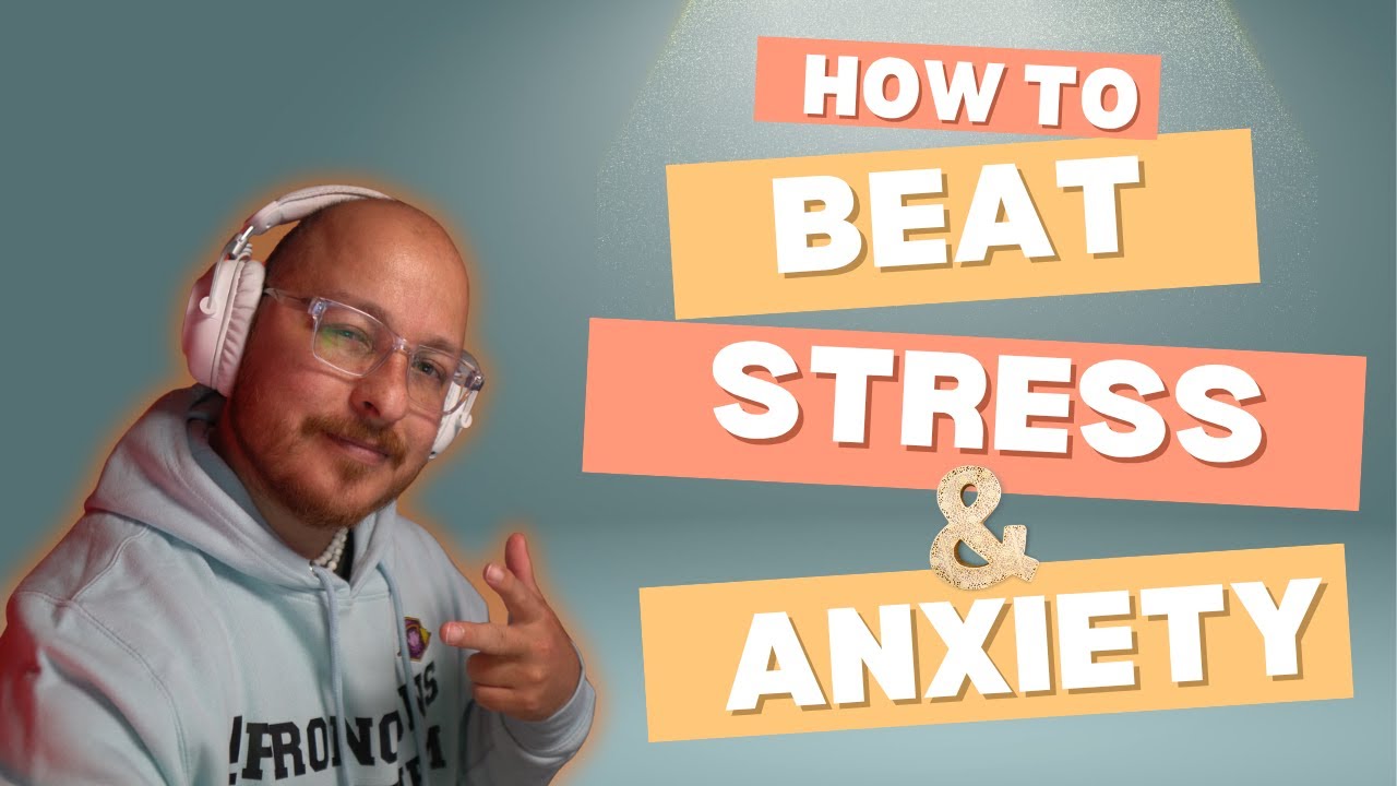 REPLAY How to Beat Stress & Anxiety