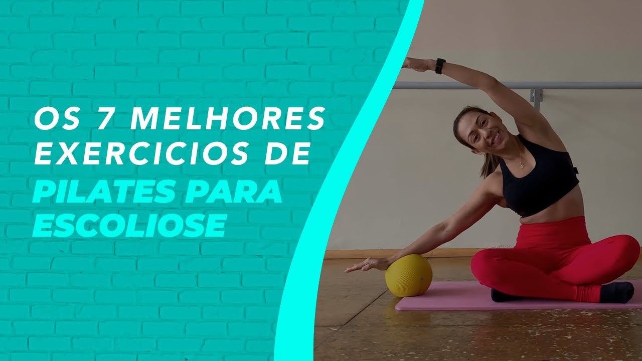 Os 7 melhores exercícios de Pilates para Escoliose