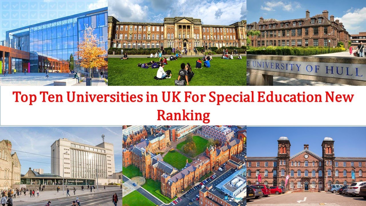 Top Ten Universities in UK For Special Education New Ranking