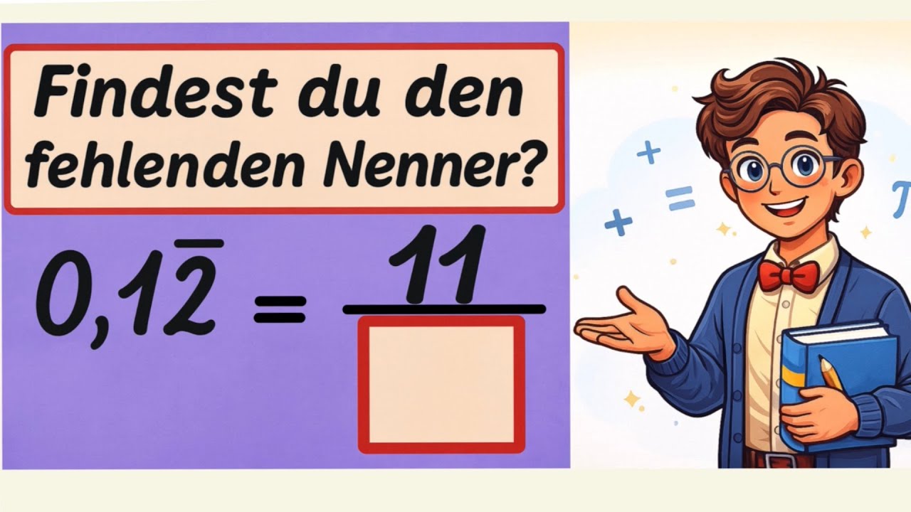 Findest du die L&ouml;sung? Periodische Dezimalzahlen in Br&uuml;che umwandeln und umgekehrt