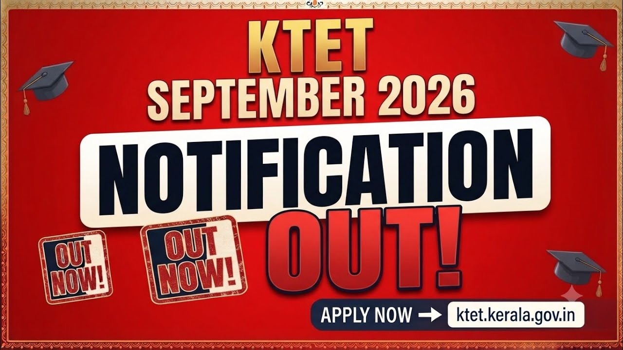K TET NOTIFICATION OUT |September 2026|Online application started |#tet #ktet #ktet2026 