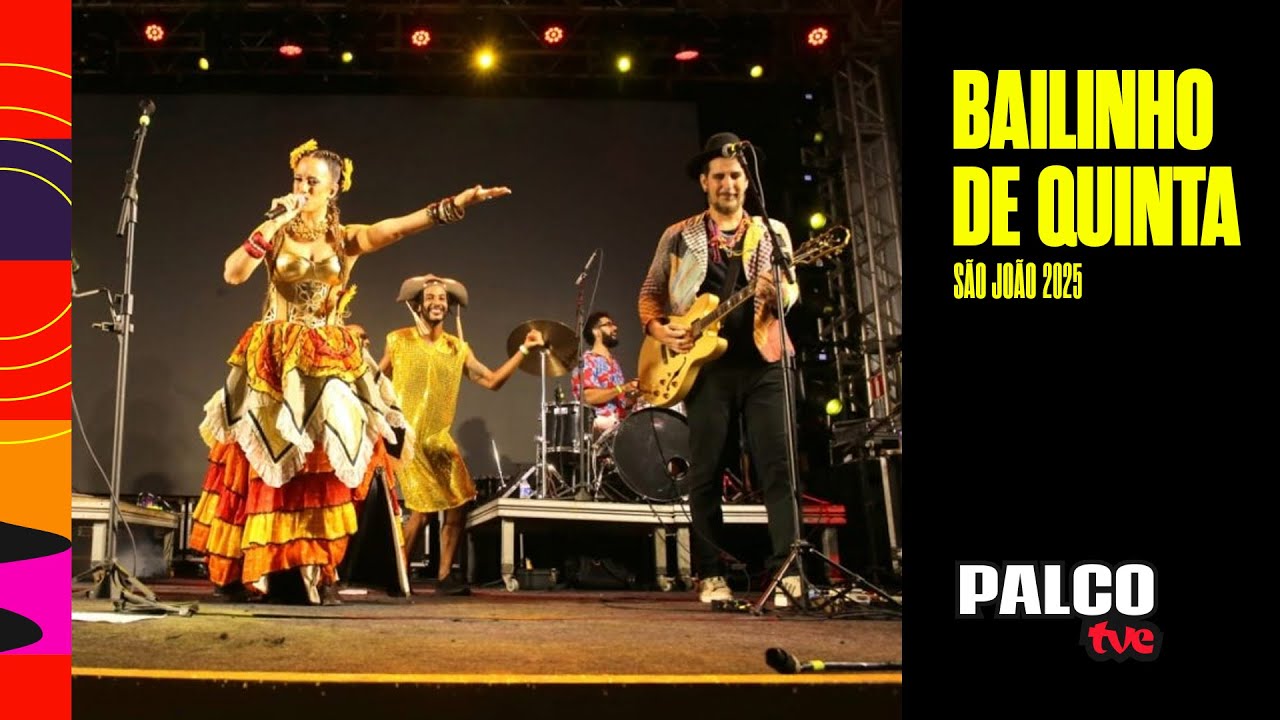 PALCO TVE APRESENTA: BAILINHO DE QUINTA NO S&Atilde;O JO&Atilde;O DA BAHIA 2025 | 23/08/2025
